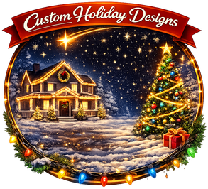 Custom Holiday Designs